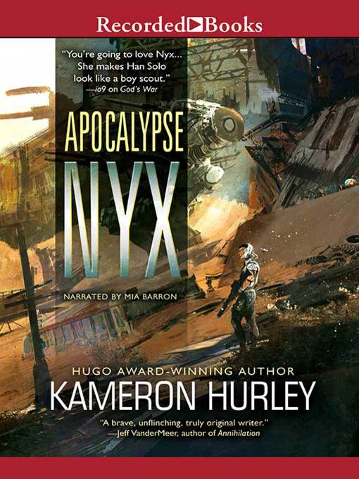 Title details for Apocalypse Nyx by Kameron Hurley - Wait list
